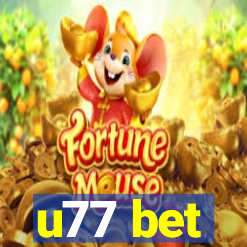 u77 bet